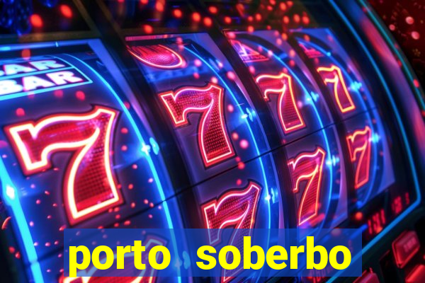 porto soberbo argentina compras